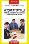 Metoda interviului in psihologia organizationala si a resurselor umane