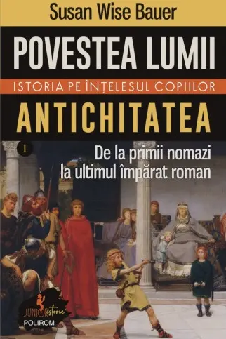 Povestea lumii - Istoria pe intelesul copiilor