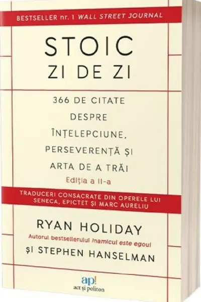 Stoic zi de zi: 366 de citate despre intelepciune perseverenta si arta de a trai 