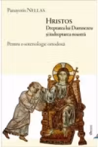 Hristos. Dreptatea lui Dumnezeu si indreptarea noastra