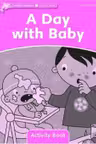 Dolphin Readers Starter Level A Day with Baby Activity Book