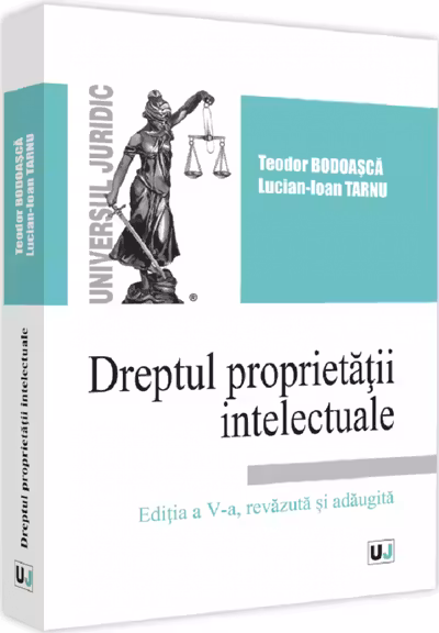Dreptul proprietății intelectuale Ed.5