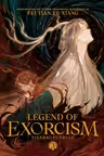 Legend of Exorcism: Tianbao Fuyao Lu (Novel) - Volume 3