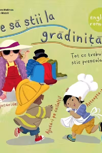 Ce sa stii la gradinita
