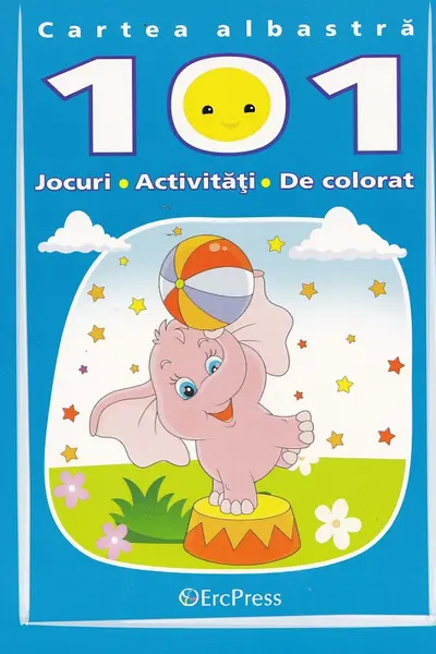 Cartea albastra. 101 jocuri, activitati, de colorat