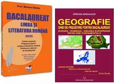 Pachet Bacalaureat Limba si literatura romana si Geografie Probleme fundamentale - Mariana Badea, Catalina Sandulache