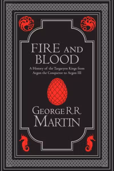 A Song of Ice and Fire: Fire and Blood (Collector's Edition)