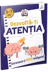 Dezvolta-ti atentia