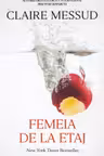 Femeia de la etaj