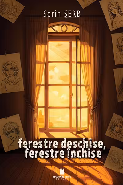 Ferestre deschise, ferestre inchise. Scene, schite, povestiri