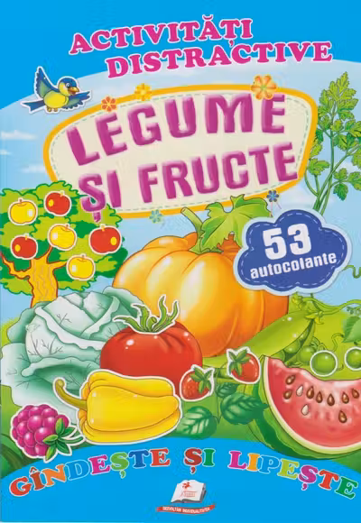 Activitati distractive Legume si fructe. 53 autocolante