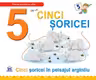 5 de la cinci șoricei