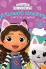 GABBYS DOLLHOUSE. SA INCEAPA AVENTURA! Carte de activitati