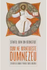 Cum ne mantuieste Dumnezeu