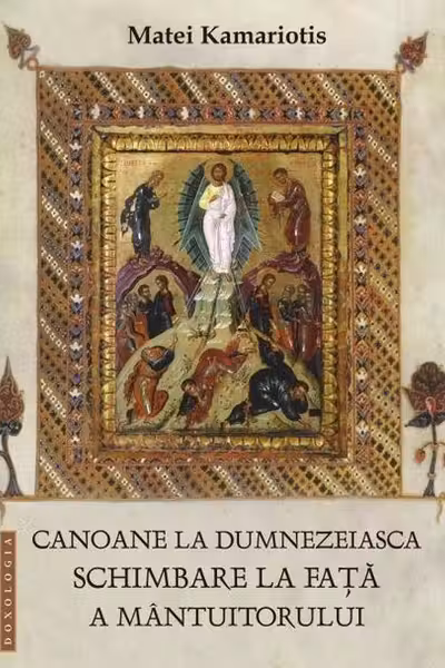 Canoane la dumnezeiasca Schimbare la Față a Mântuitorului