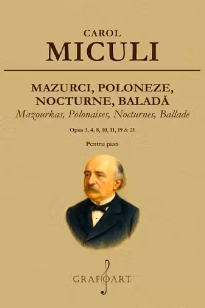 Mazurci, Poloneze, Nocturne, Baladă. Opus 3, 4, 8, 10, 11, 19, 21 pentru pian
