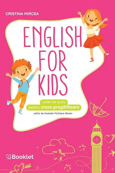 English for Kids - Clasa pregătitoare - Caiet de lucru