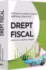 Drept fiscal, ediția a II-a, revazuta și adaugita