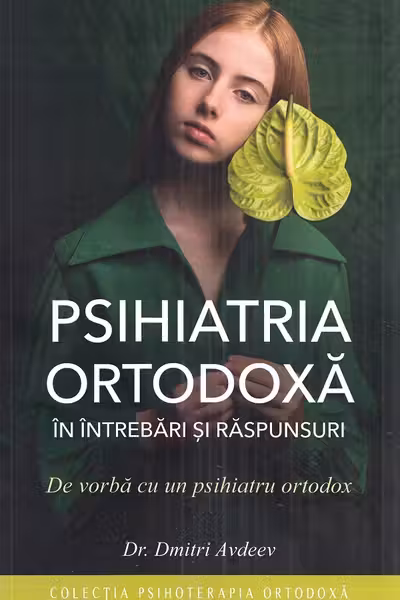 Psihiatria ortodoxă în întrebări și răspunsuri