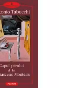 Capul pierdut al lui Damasceno Monteiro