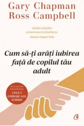 Cum sa-ti arati iubirea fata de copilul tau adult