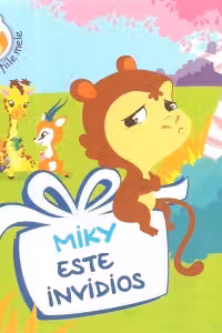 Miky este invidios