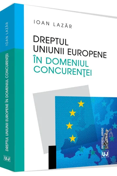 Dreptul Uniunii Europene în domeniul concurenței