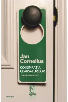Conspiratia cearsafurilor. Jurnal european