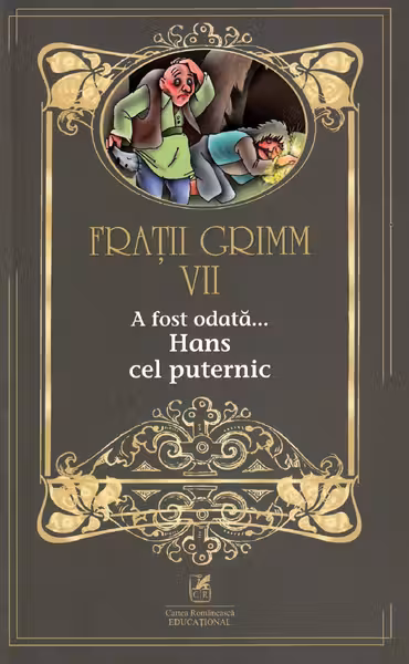 A fost odată... Hans cel puternic Vol.7