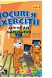 Jocuri si exercitii - Activitati matematice 6-7 ani