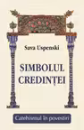 Simbolul credinței. Catehismul în povestiri