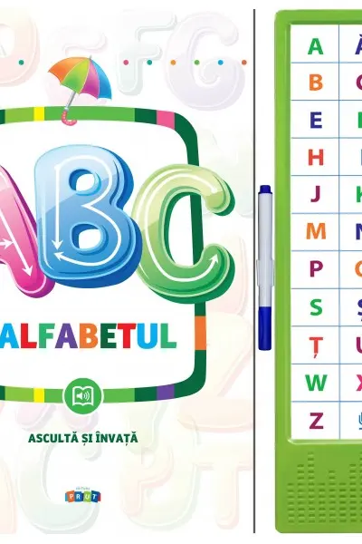 Asculta si invata. ABC Alfabetul.