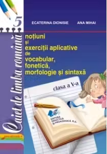 Caiet limba romana, clasa a 5-a