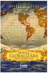 Epocile globalizarii. Geografie tehnologie si institutii