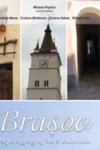 BRASOV - REPERE GEOGRAFICE SI CULTURALE