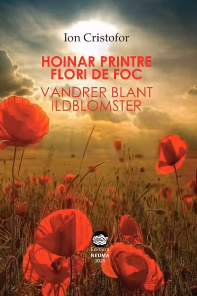 Hoinar printre flori de foc. Vandrer blant ildblomster