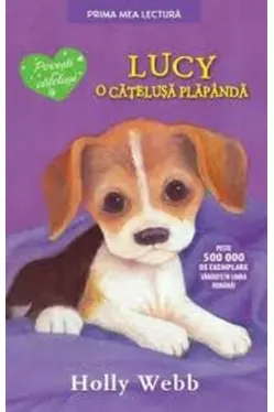 Prima mea lectura. LUCY, O CATELUSA PLAPANDA. reeditare
