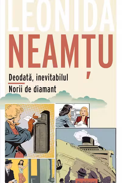 Deodata, inevitabilul. Norii de diamant