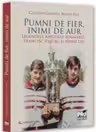 Pumni de fier, inimi de aur