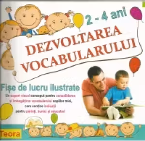 Dezvoltarea vocabularului 2-4 ani