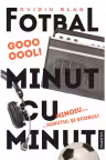 Fotbal minut cu minut Vol.2