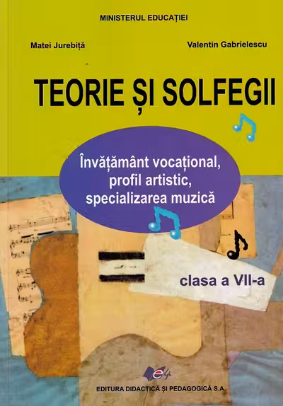Teorie și solfegii - Clasa 7 - Manual
