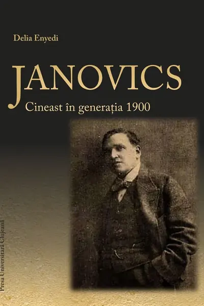 Janovics. Cineast în generația 1900