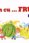 Ne jucam cu fructele - Joc didactic