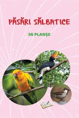 Planse: Pasari salbatice