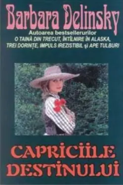 Capriciile destinului