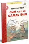 Benny si Penny: Cum sa-ti iei ramas bun