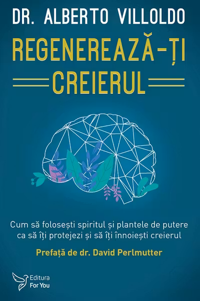 Regenereaza-ti creierul
