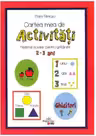 Cartea mea de activitati - Material auxiliar pentru gradinita 2-3 ani