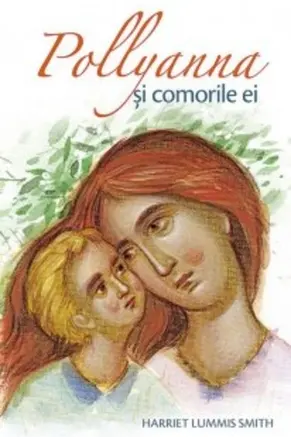 Pollyanna si comorile ei